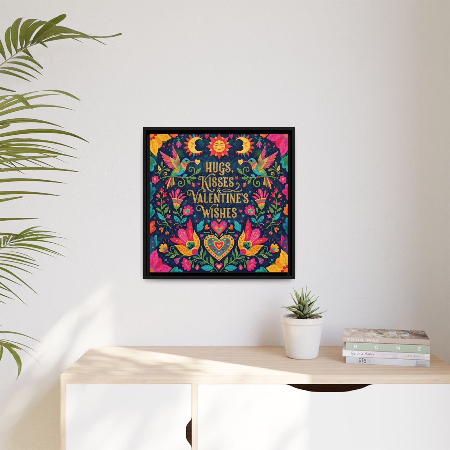 Hugs, Kisses & Valentine’s Wishes - Framed Canvas