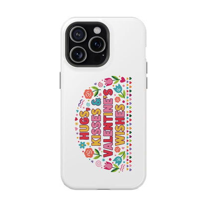 Hugs, Kisses & Valentine’s Wishes - Magnetic Phone Case
