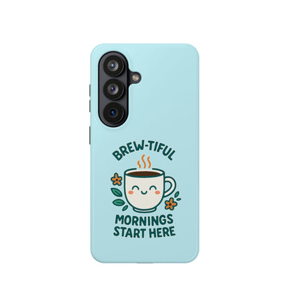 Brew-tiful Mornings Start Here - Magnetic Phone Case