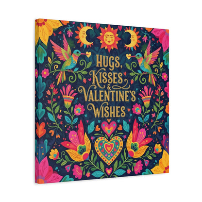 Hugs, Kisses & Valentine's Wishes - Stretched Canvas