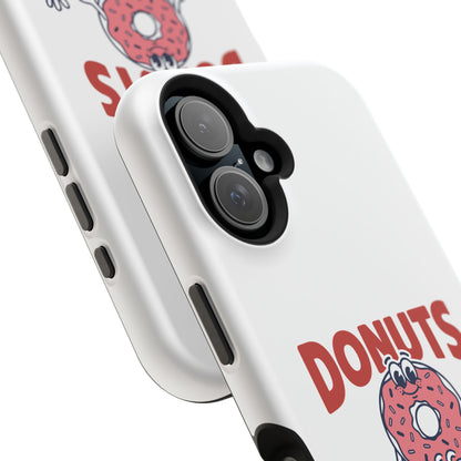 Donuts No Drama - Magnetic Phone Case