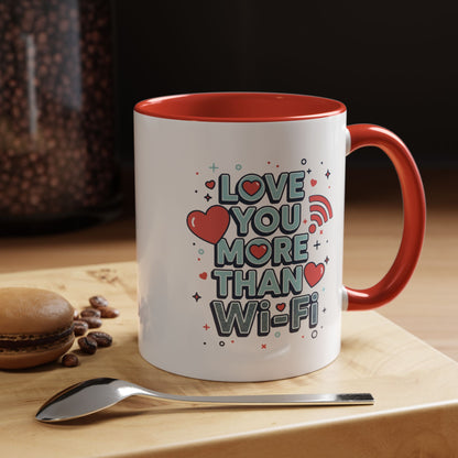 Love You More Than Wi‑Fi - Color Accent Mug