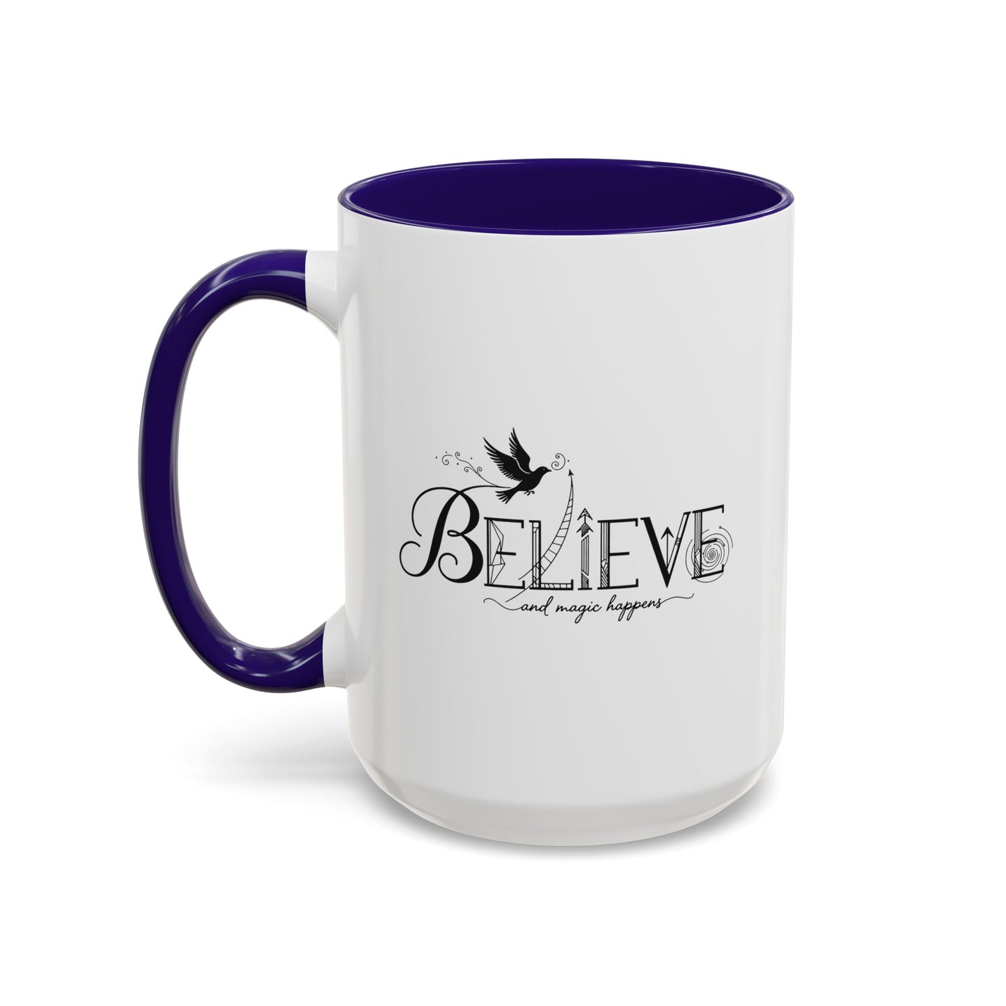 Believe and Magic Happens - Colorful Mug