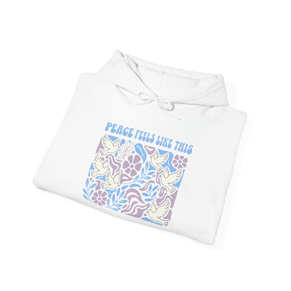 Peace Feels Like This - Hoodie