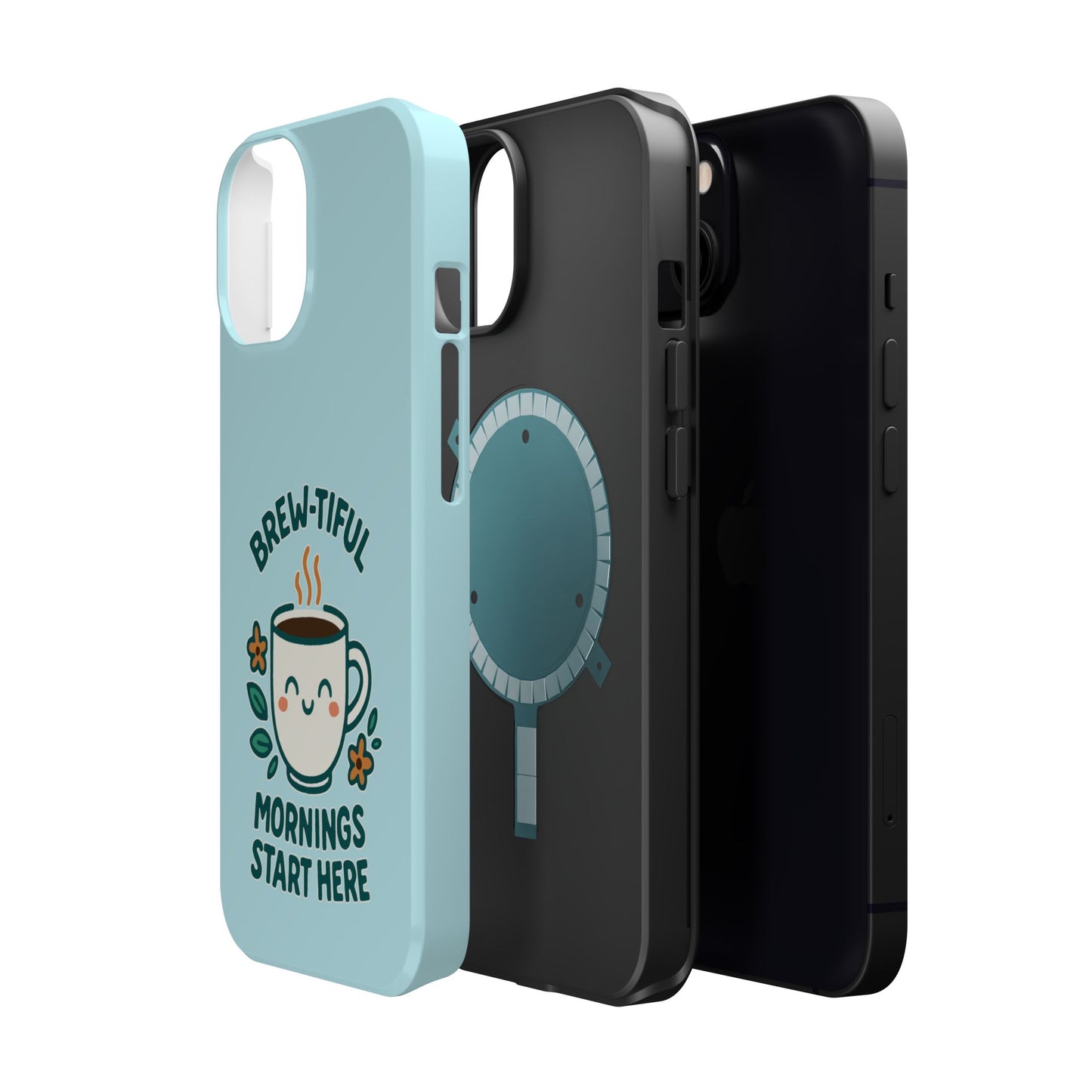 Brew-tiful Mornings Start Here - Magnetic Phone Case
