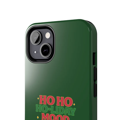 Ho Ho Ho-liday Mood - Phone Case