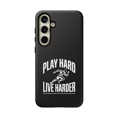 Play Hard / Live Harder - Phone Case