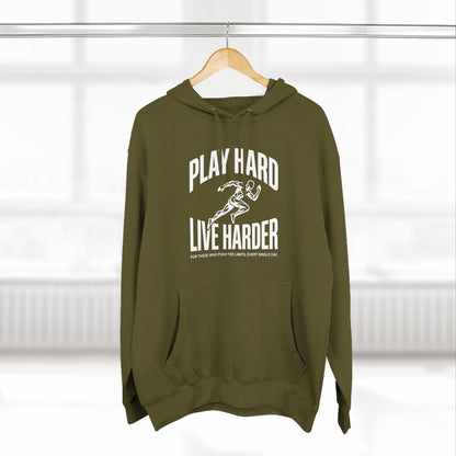 Play Hard / Live Harder - Hoodie