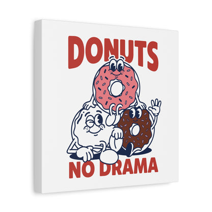 Donuts No Drama - Canvas