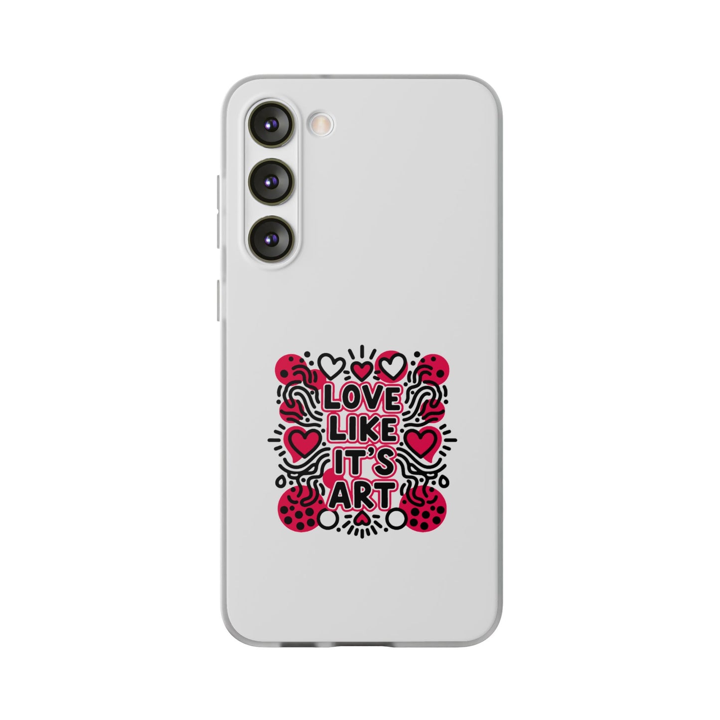 Love Like It's Art - Flexi Phone Case