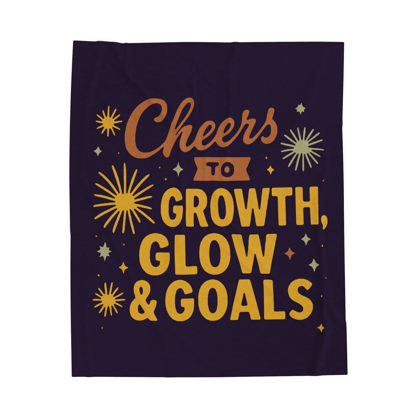 Cheers to Growth, Glow & Goals - Plush Blanket