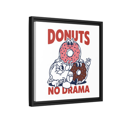 Donuts No Drama - Framed Canvas