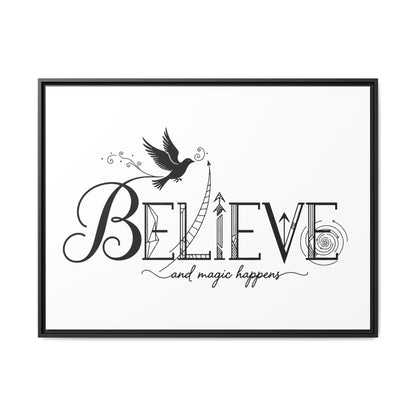 Believe and Magic Happens - Framed Canvas