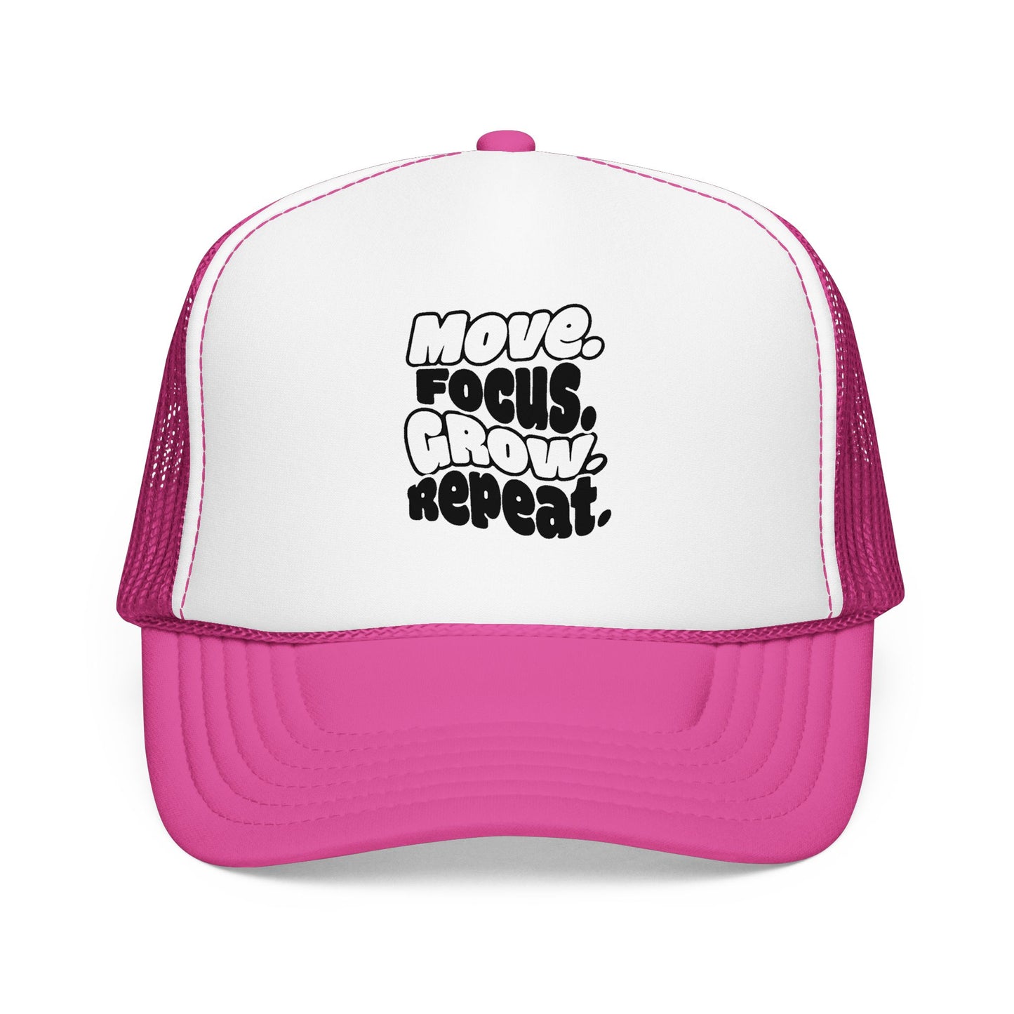 Move. Focus. Grow. Repeat. - Cap