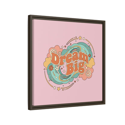 Dream Big - Framed Canvas