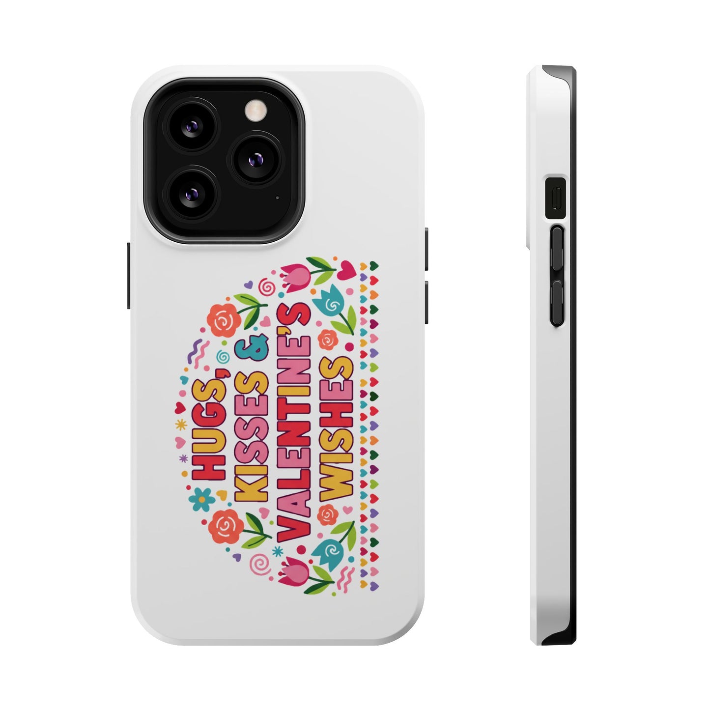 Hugs, Kisses & Valentine’s Wishes - Magnetic Phone Case