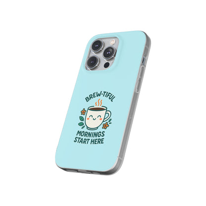 Brew-tiful Mornings Phone Case, Cute Coffee Flexi Cases, Gift for Coffee Lovers, Bright & Cheerful Phone Accessories
