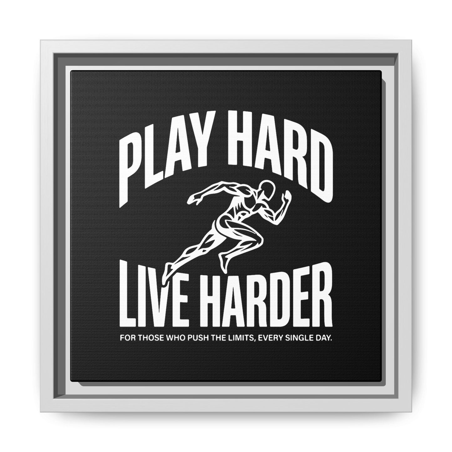 Play Hard / Live Harder - Framed Canvas
