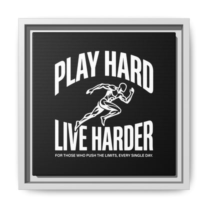 Play Hard / Live Harder - Framed Canvas