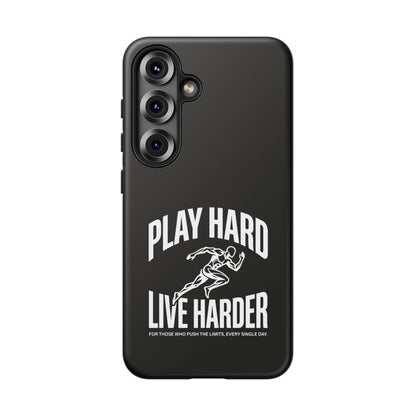 Play Hard / Live Harder - Phone Case
