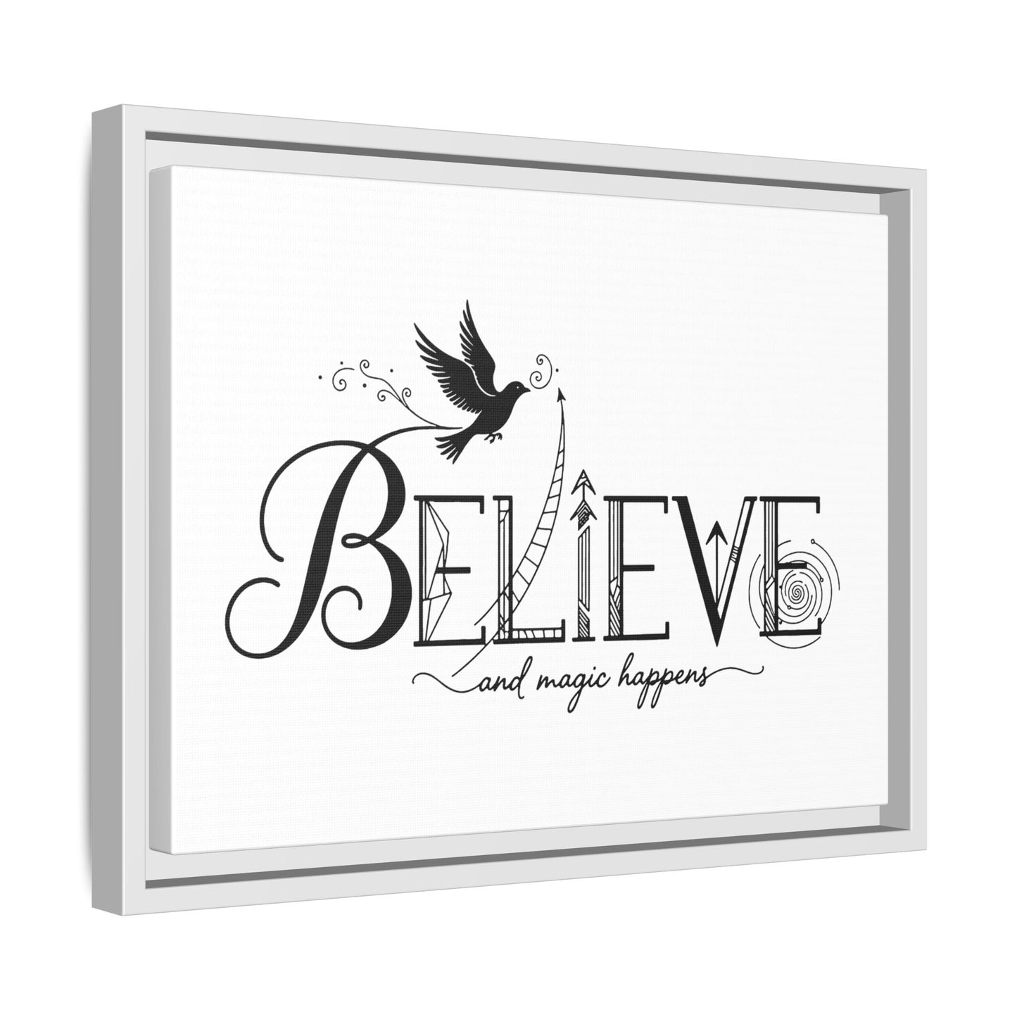 Believe and Magic Happens - Framed Canvas