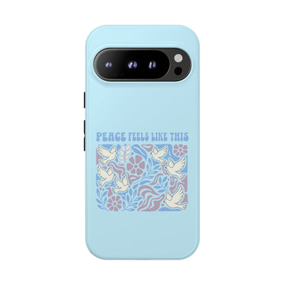 Peace Feels Like This - Phone Case
