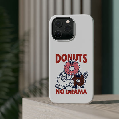 Donuts No Drama - Magnetic Phone Case