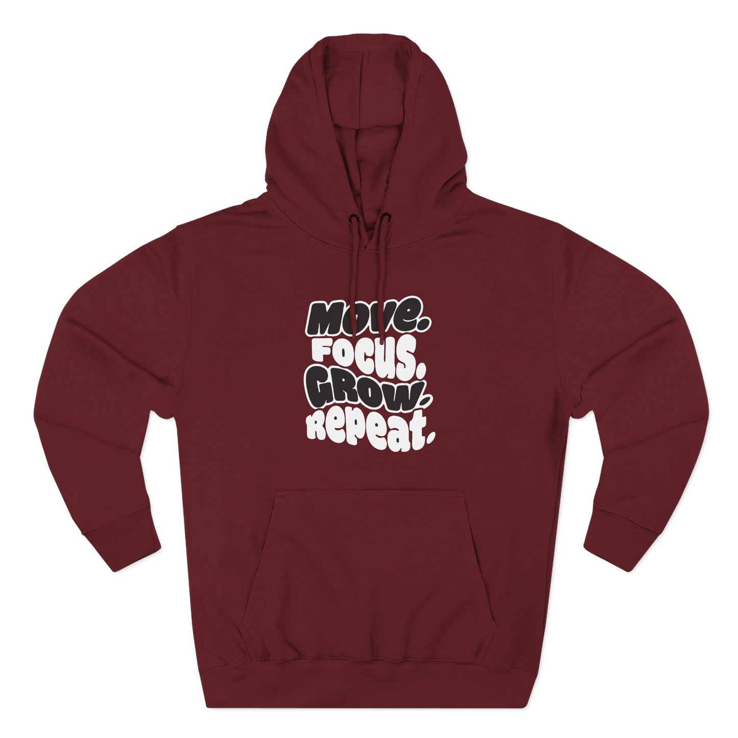 Move. Focus. Grow. Repeat. - Hoodie