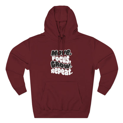 Move. Focus. Grow. Repeat. - Hoodie