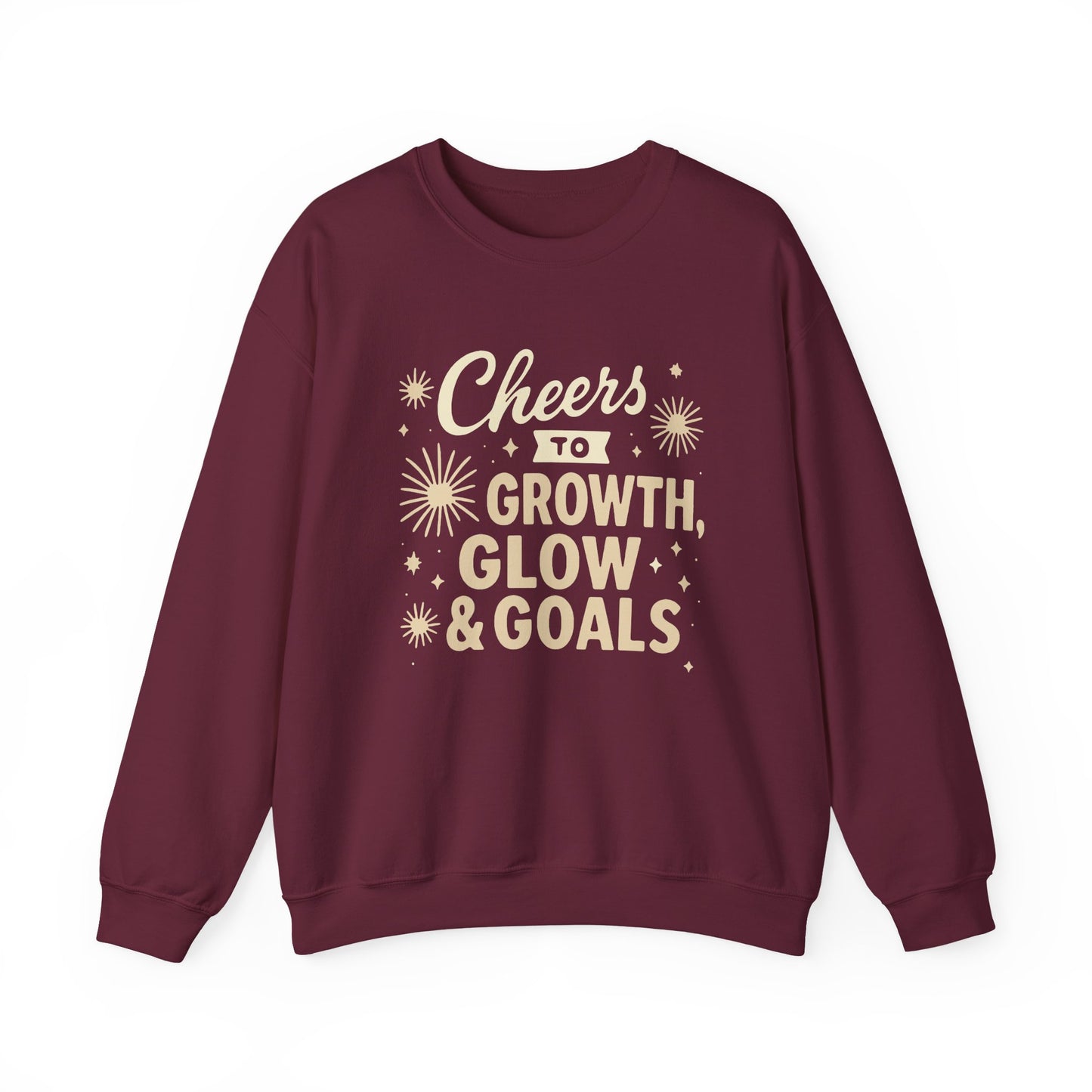 Cheers to Growth, Glow & Goals - Sweatshirt