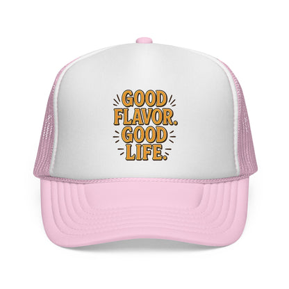 Good Flavor. Good Life. - Cap