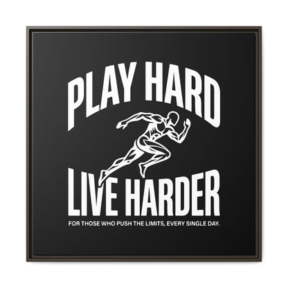 Play Hard / Live Harder - Framed Canvas