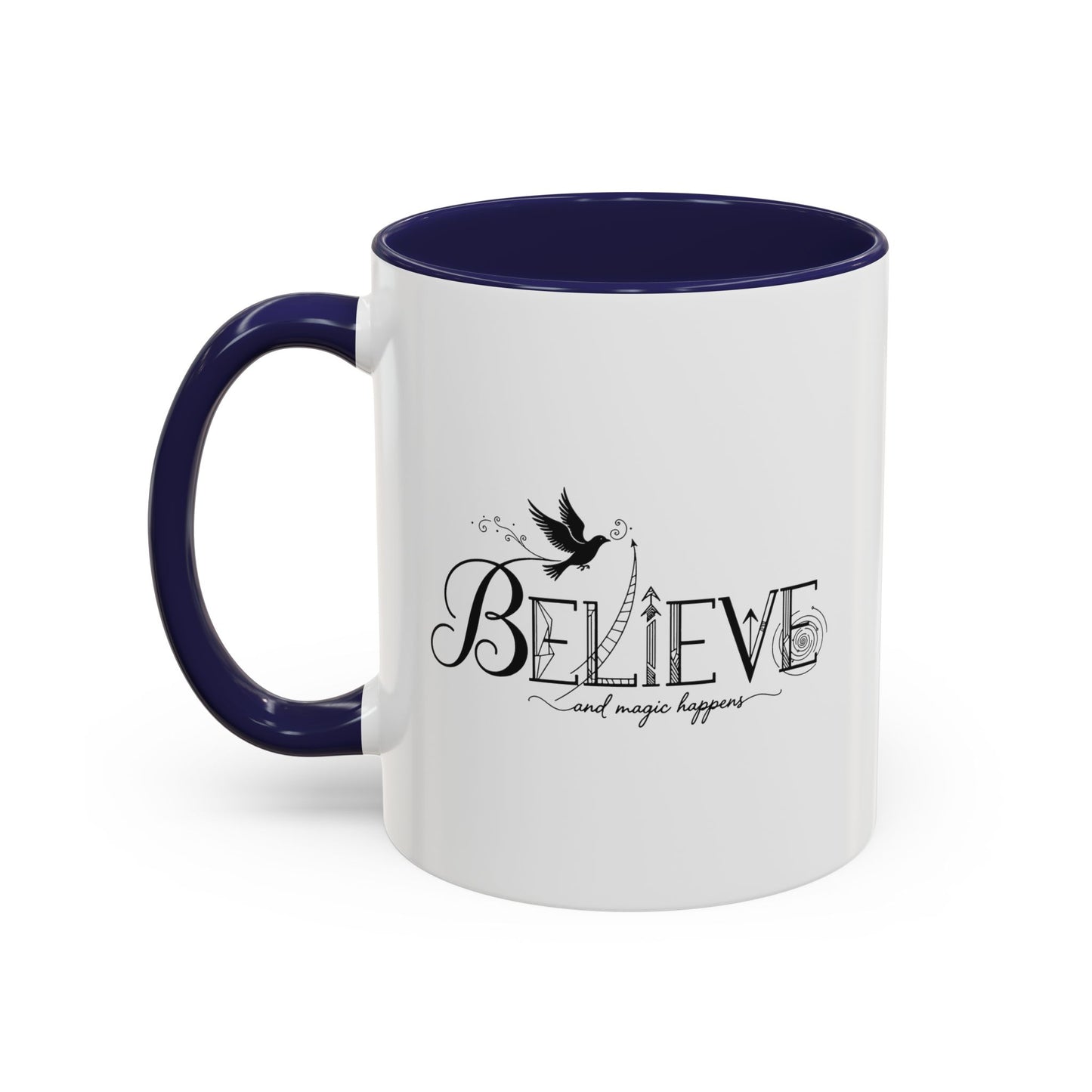 Believe and Magic Happens - Color Accent Mug