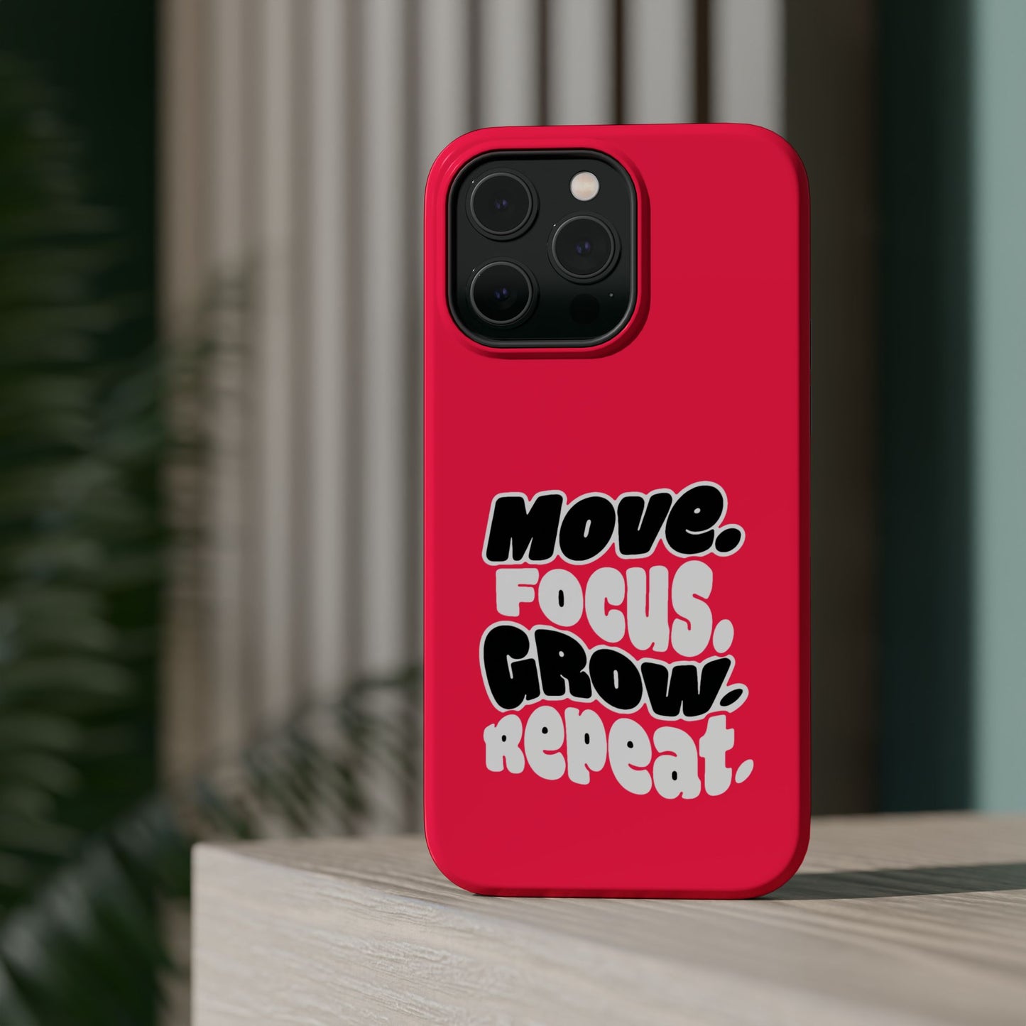Move. Focus. Grow. Repeat. - Magnetic Phone Case