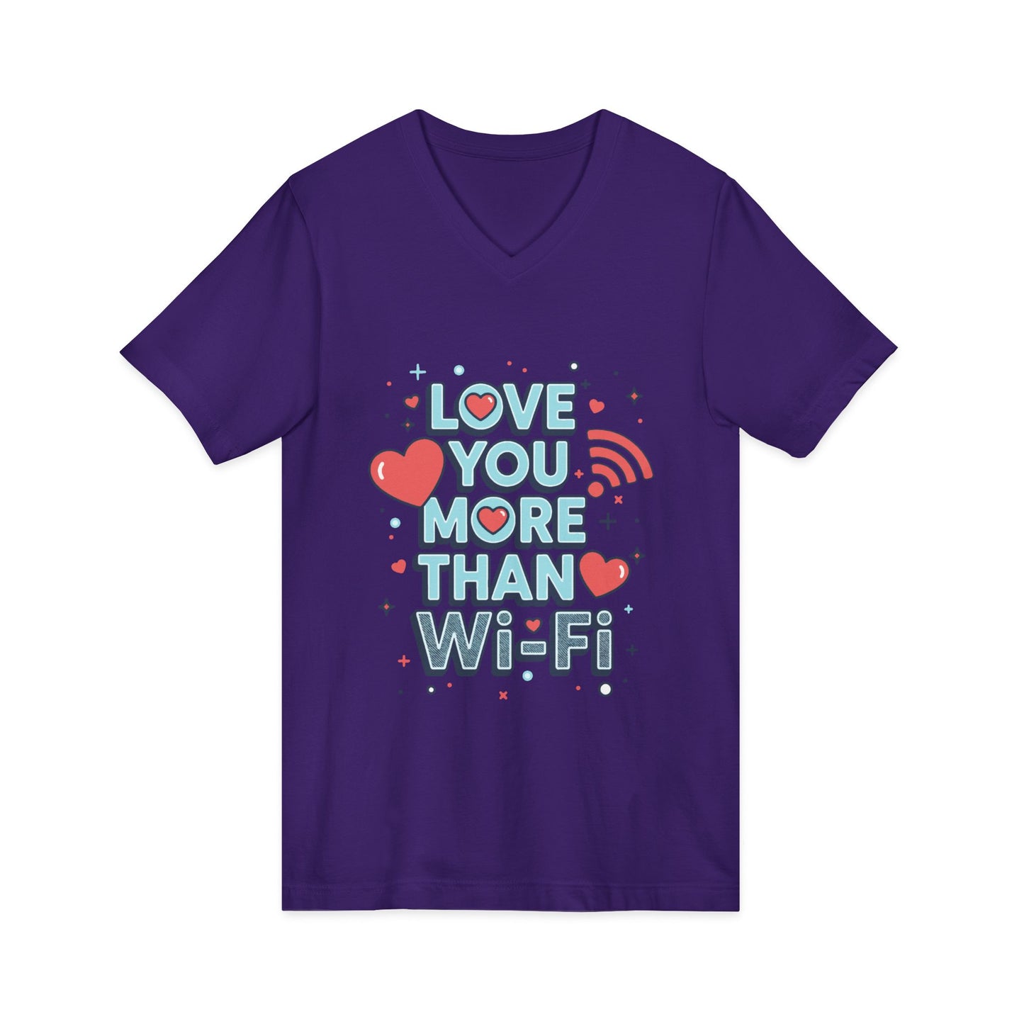 Love You More Than Wi-Fi - V-Neck Tee