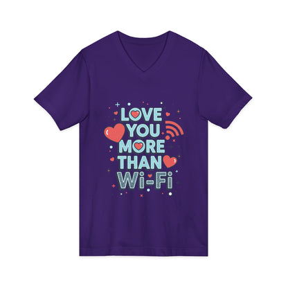 Love You More Than Wi-Fi - V-Neck Tee
