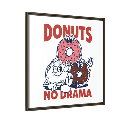 Donuts No Drama - Framed Canvas