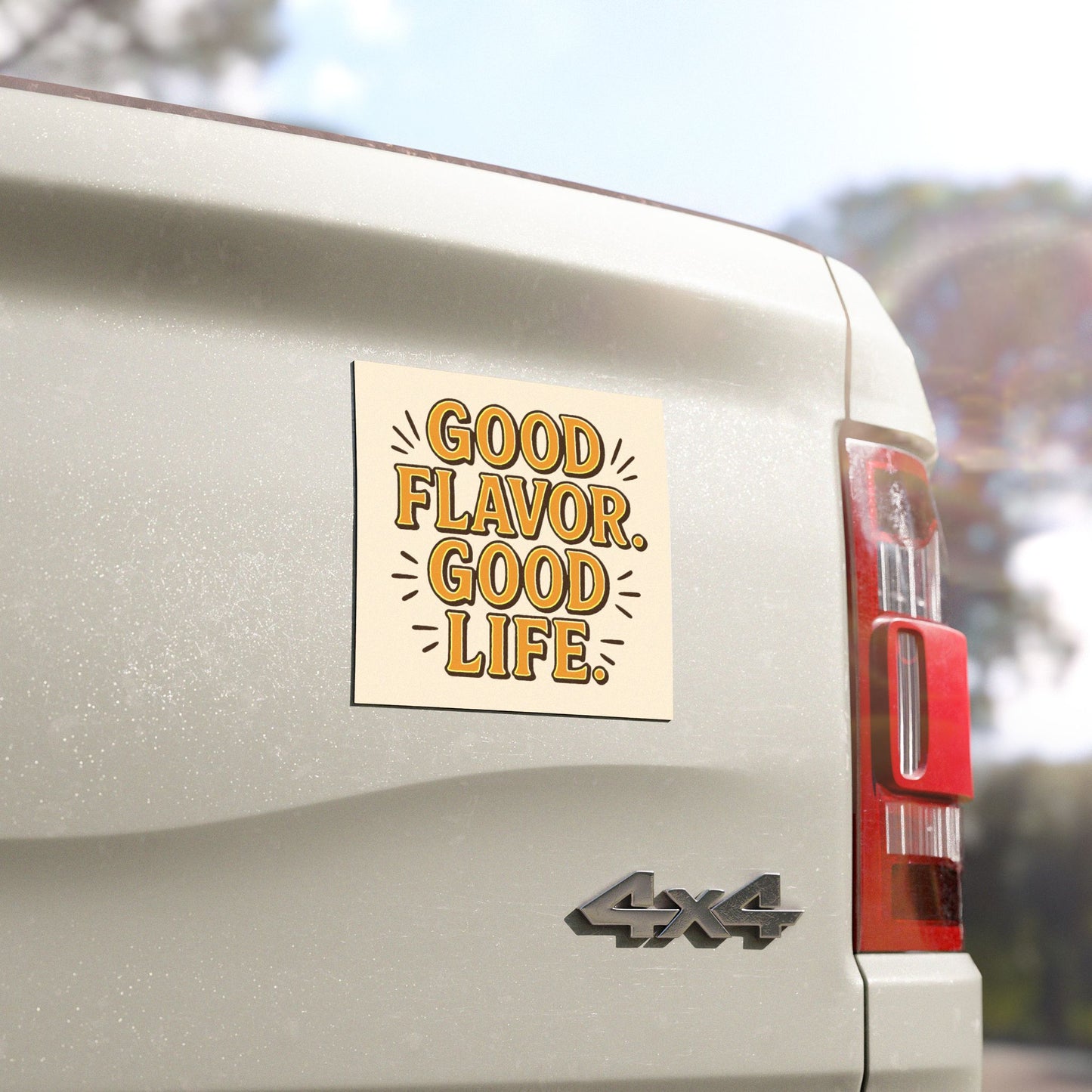 Good Flavor. Good Life. - Car Magnet