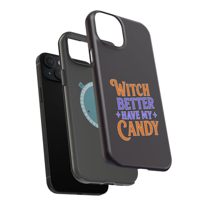 Witch Better Have My Candy - Magnetic Phone Case