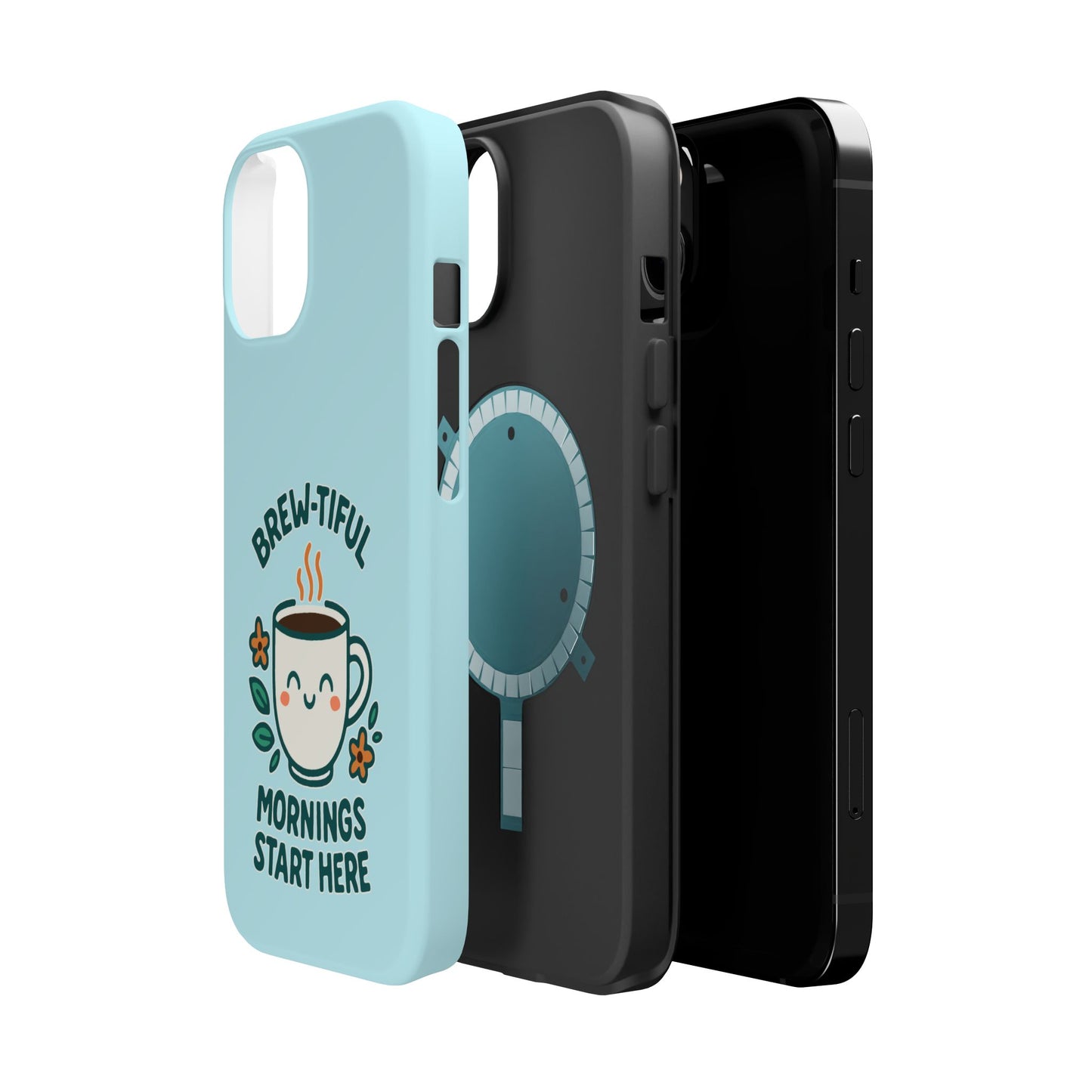 Brew-tiful Mornings Start Here - Magnetic Phone Case