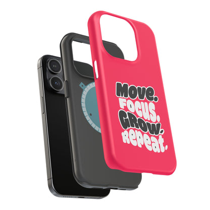 Move. Focus. Grow. Repeat. - Magnetic Phone Case