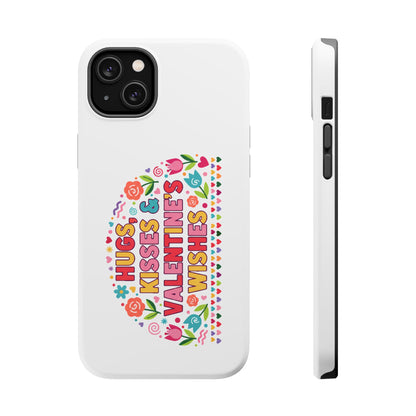 Hugs, Kisses & Valentine’s Wishes - Magnetic Phone Case