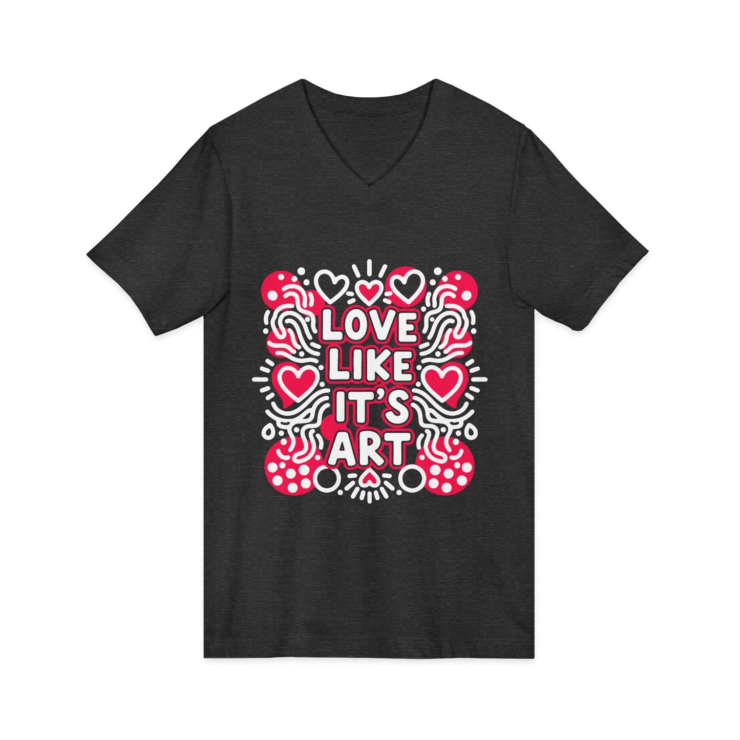 Love Like It's Art - V-Neck Tee