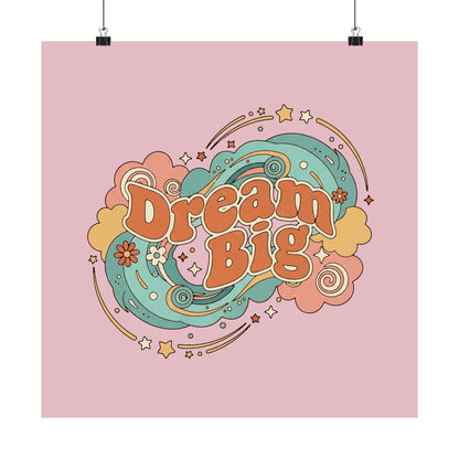 Dream Big - Poster