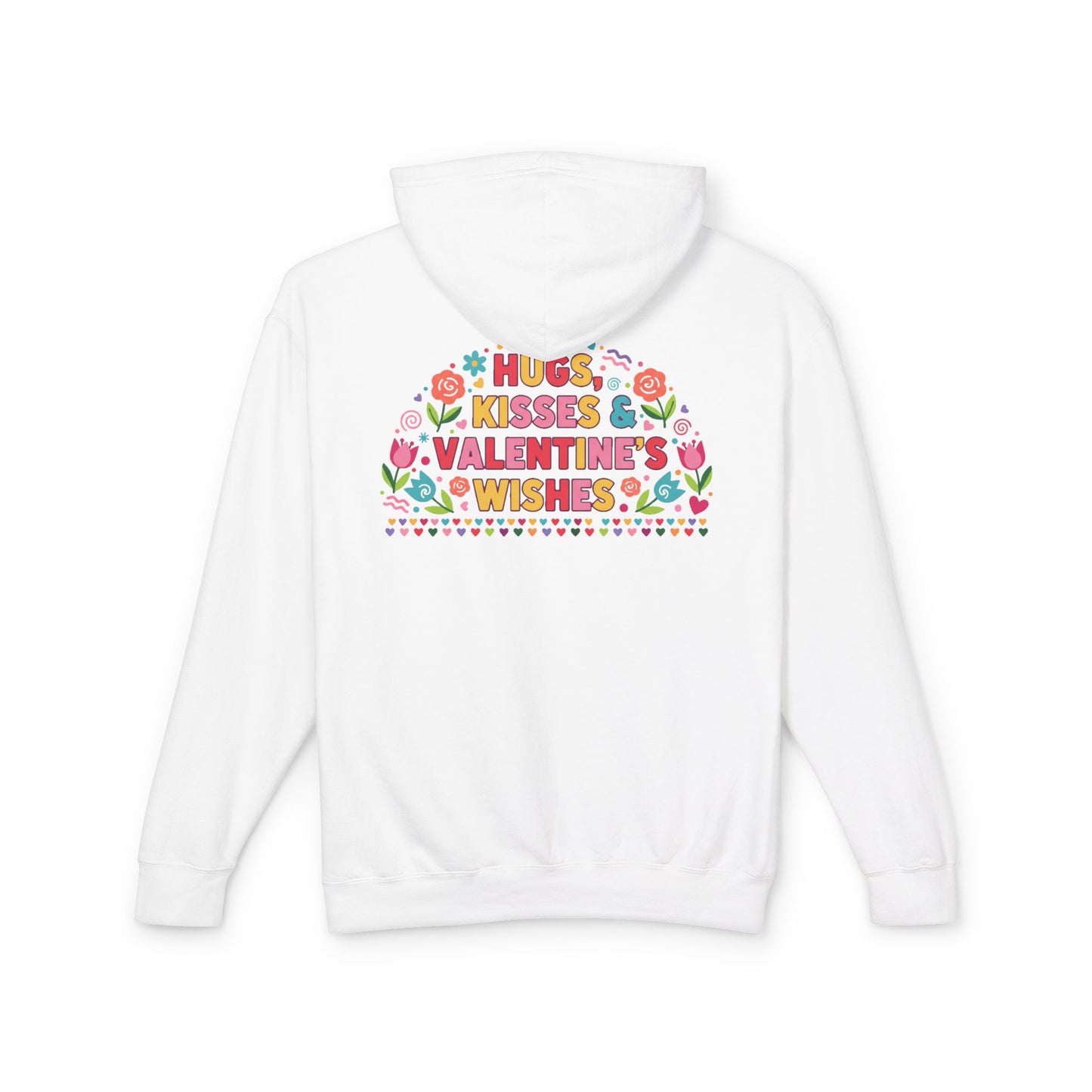 Hugs Kisses & Valentine’s Wishes - Hoodie