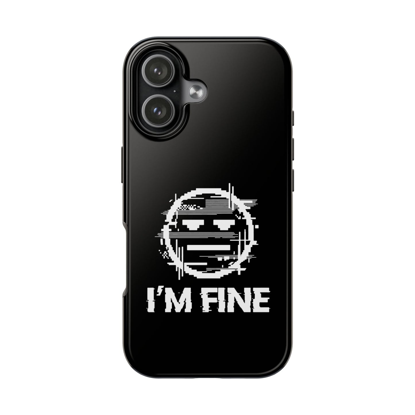 I’m Fine Glitched Smiley - Phone Case