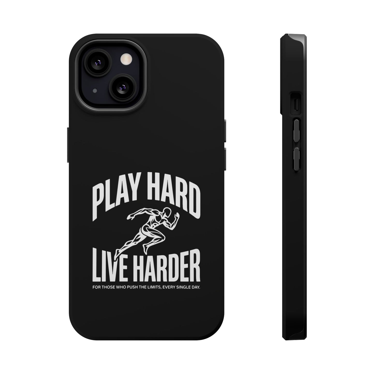 Play Hard / Live Harder - Magnetic Phone Case