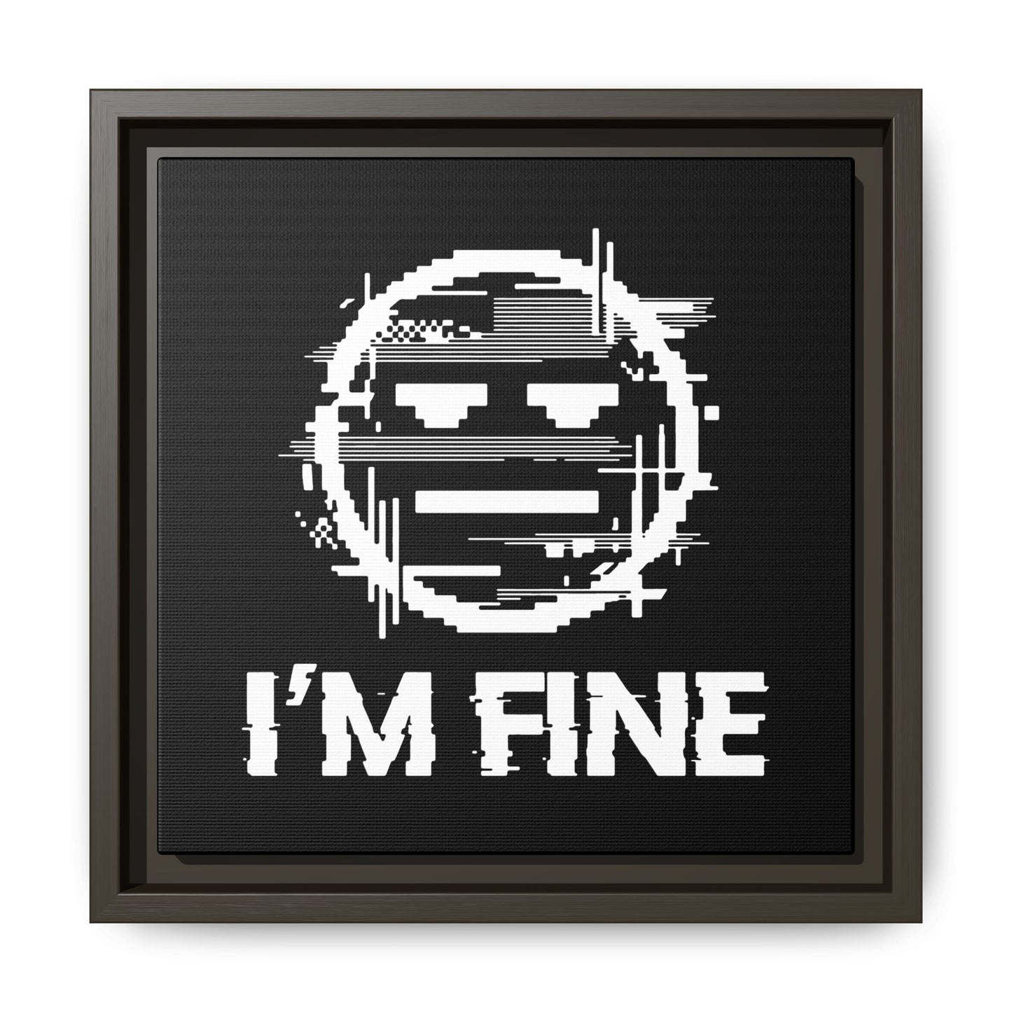 I’m Fine Glitched Smiley - Framed Canvas