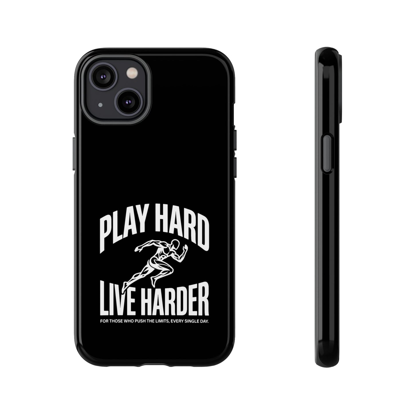 Play Hard / Live Harder - Phone Case