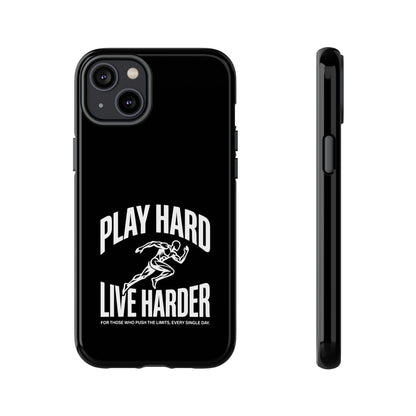 Play Hard / Live Harder - Phone Case